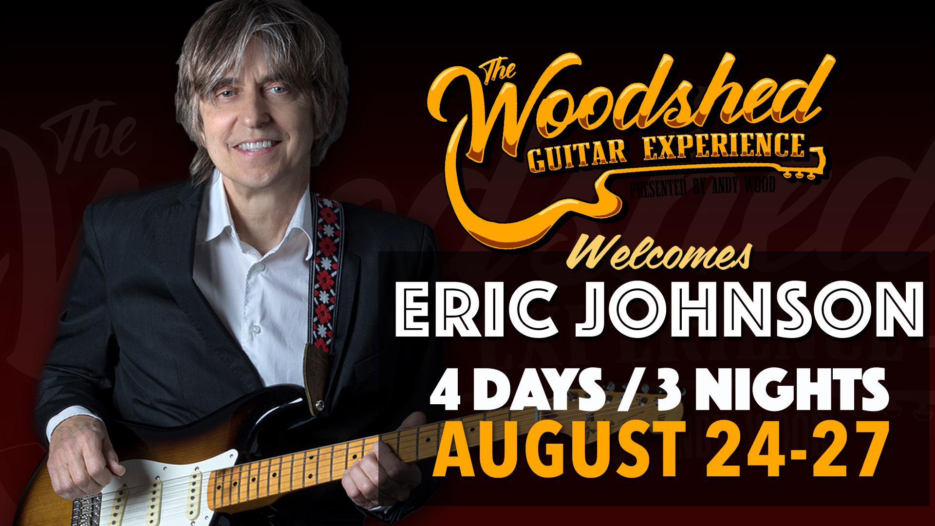 Eric Johnson Woodshed Guitar Experience 2023